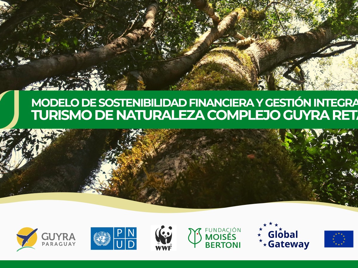 MODELO DE SOSTENIBILIDAD FINANCIERA Y GESTIÓN INTEGRAL DEL TURISMO DE NATURALEZA COMPLEJO GUYRA&nbsp;RETA